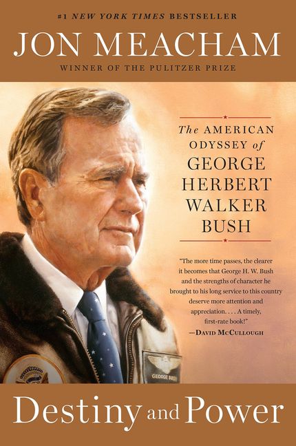 Destiny and Power: The American Odyssey of George Herbert Walker Bush Buy Destiny and Power: The American Odyssey of George Herbert Walker Bush at Amazon