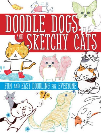 Doodle Dogs and Sketchy Cats Buy Doodle Dogs and Sketchy Cats at Amazon