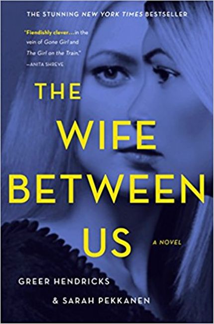 The Wife Between Us Buy The Wife Between Us at Amazon