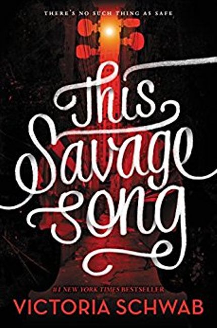 This Savage Song Buy This Savage Song at Amazon
