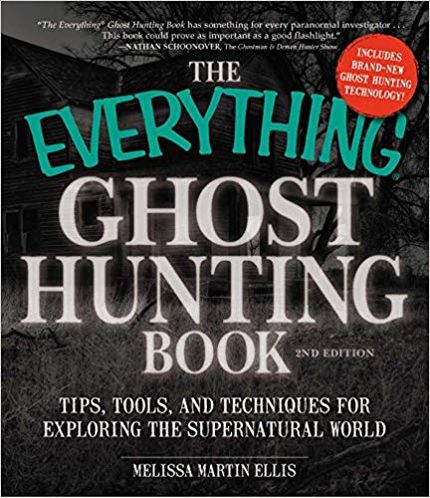The Everything Ghost Hunting Book Buy The Everything Ghost Hunting Book at Amazon