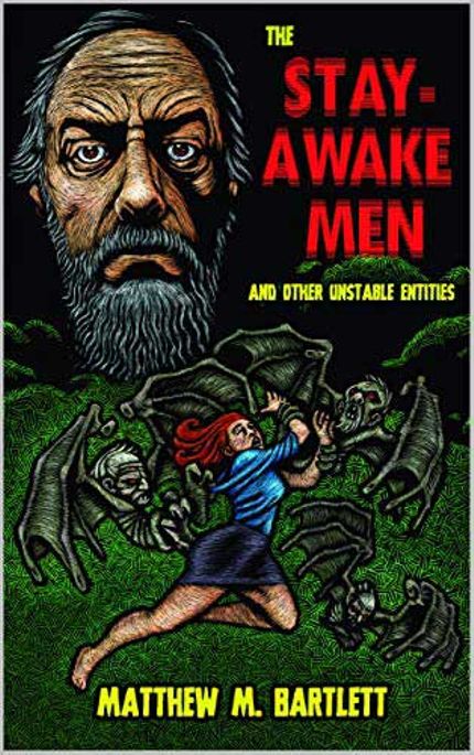 The Stay-Awake Men & Other Unstable Entities Buy The Stay-Awake Men & Other Unstable Entities at Amazon