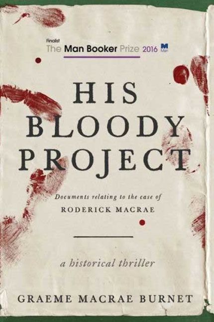 His Bloody Project Buy His Bloody Project at Amazon