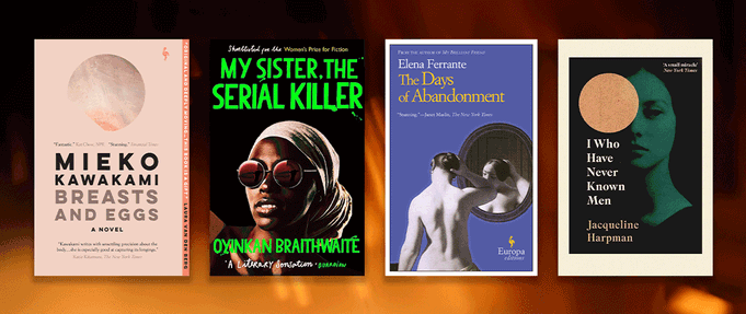Covers of "Breasts and Eggs," "My Sister, the Serial Killer," "The Days of Abandonment," and "I Who Have Never Known Men" set against a fire background.