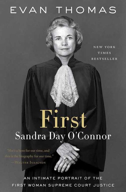 First: Sandra Day O'Connor Buy First: Sandra Day O'Connor at Amazon