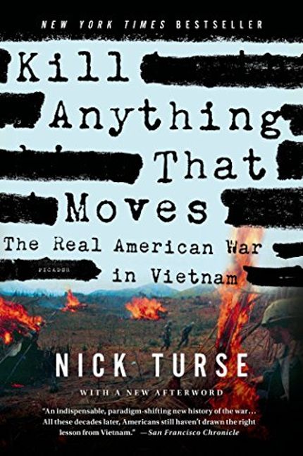 Kill Anything That Moves: The Real American War in Vietnam Buy Kill Anything That Moves: The Real American War in Vietnam at Amazon