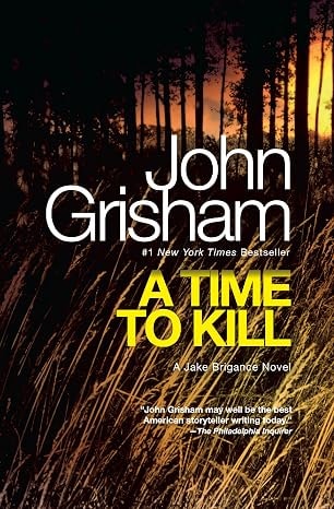 A Time to Kill: A Novel (Jake Brigance Book 1) Wheat sprigs, a dark forest, and skyline of fire in the background on the cover of A Time to Kill