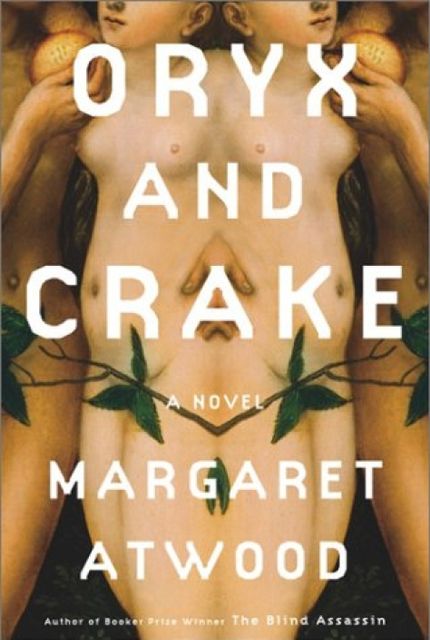 Oryx & Crake Buy Oryx & Crake at Amazon