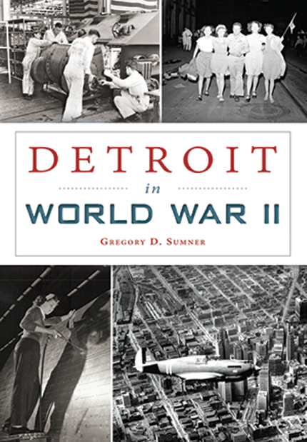 Detroit in World War II Buy Detroit in World War II at Amazon