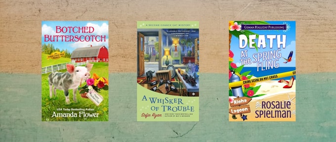 Covers of "Botched Butterscotch" by Amanda Flower, "A Whisker of Trouble" by Sofie Ryan, and "Death at the Spring Fling" by Rosalie Spielman