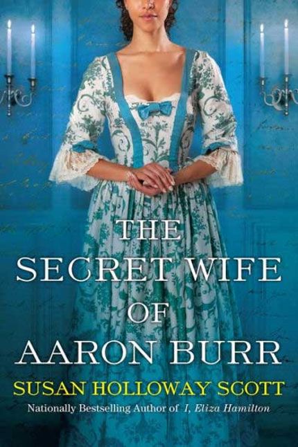 The Secret Wife of Aaron Burr Buy The Secret Wife of Aaron Burr at Amazon