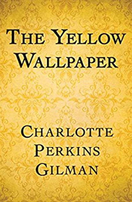 The Yellow Wallpaper Buy The Yellow Wallpaper at Amazon