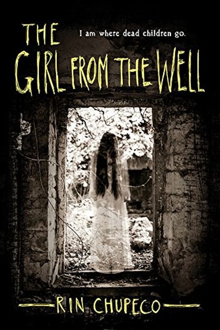 The Girl From the Well Buy The Girl From the Well at Amazon
