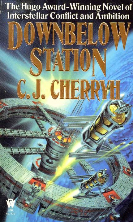Downbelow Station Buy Downbelow Station at Amazon