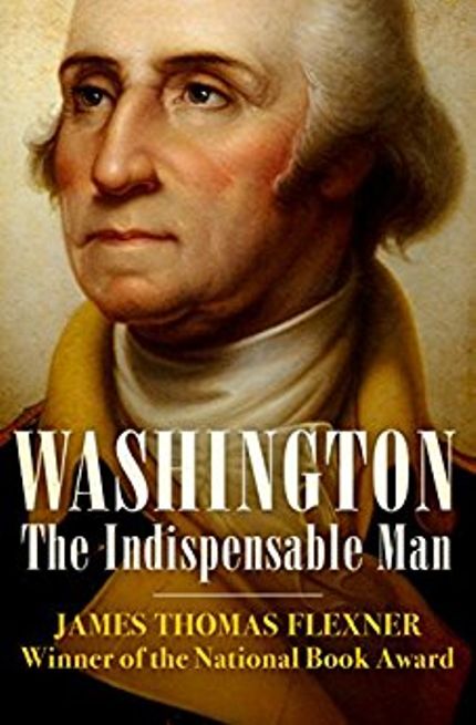 Washington: The Indispensable Man Buy Washington: The Indispensable Man at Amazon