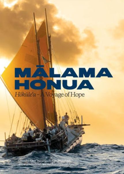Malama Honua: Hōkūleʻa - A Voyage of Hope Buy Malama Honua: Hōkūleʻa - A Voyage of Hope at Amazon