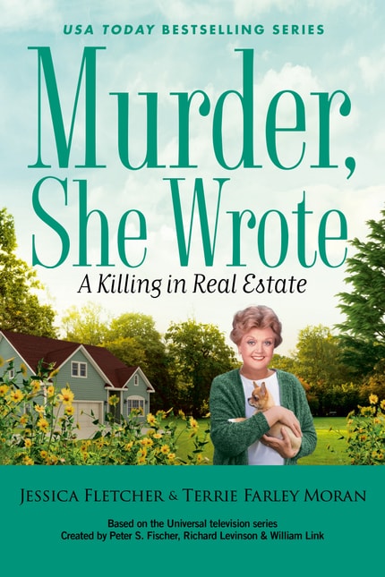 Murder, She Wrote: A Killing in Real Estate Older woman holding a small dog in front of a green house and lawn with yellow flowers on the cover of Murder, She Wrote