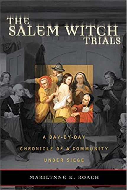 The Salem Witch Trials: A Day by Day Chronicle of a Community Under Siege Buy The Salem Witch Trials: A Day by Day Chronicle of a Community Under Siege at Amazon
