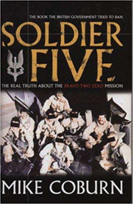 Soldier Five: The Real Truth About The Bravo Two Zero Mission Buy Soldier Five: The Real Truth About The Bravo Two Zero Mission at Amazon