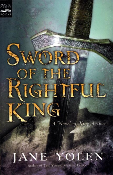 Sword of the Rightful King Buy Sword of the Rightful King at Amazon