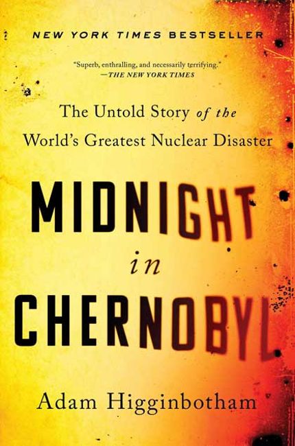 Midnight in Chernobyl Buy Midnight in Chernobyl at Amazon