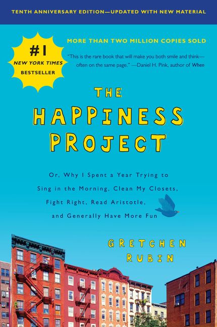 The Happiness Project, Tenth Anniversary Edition: Or, Why I Spent a Year Trying to Sing in the Morning, Clean My Closets, Fight Right, Read Aristotle, and Generally Have More Fun Buy The Happiness Project, Tenth Anniversary Edition: Or, Why I Spent a Year Trying to Sing in the Morning, Clean My Closets, Fight Right, Read Aristotle, and Generally Have More Fun at Amazon