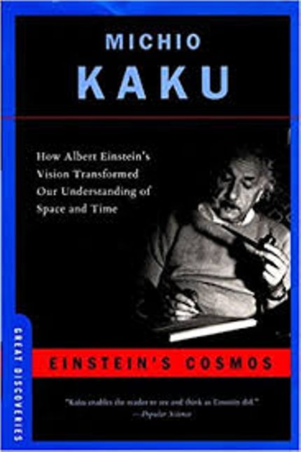 Einstein’s Cosmos: How Albert Einstein’s Vision Transformed Our Understanding of Space and Time Buy Einstein’s Cosmos: How Albert Einstein’s Vision Transformed Our Understanding of Space and Time at Amazon