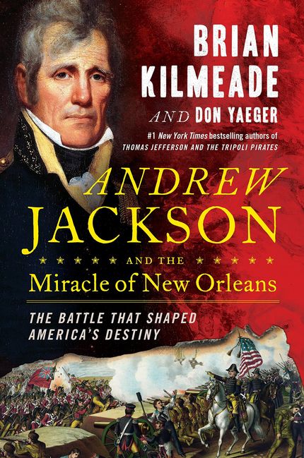Andrew Jackson and the Miracle of New Orleans: The Battle That Shaped America’s Destiny Buy Andrew Jackson and the Miracle of New Orleans: The Battle That Shaped America’s Destiny at Amazon