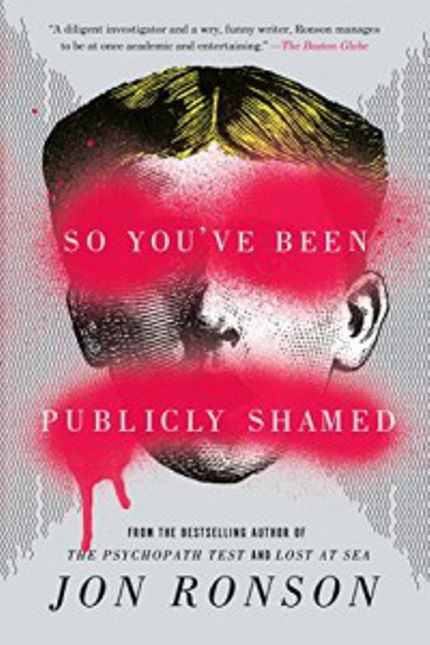 So You've Been Publicly Shamed Buy So You've Been Publicly Shamed at Amazon