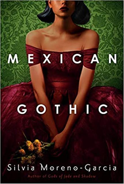 Mexican Gothic Buy Mexican Gothic at Amazon