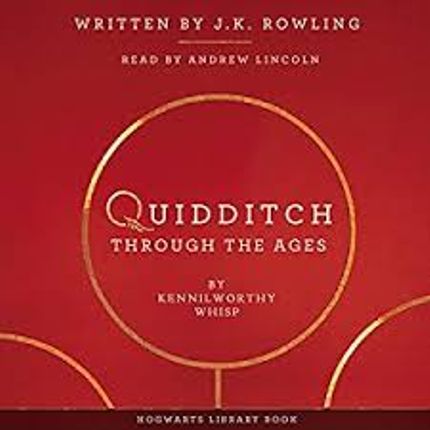 Quidditch Through the Ages Buy Quidditch Through the Ages at Amazon