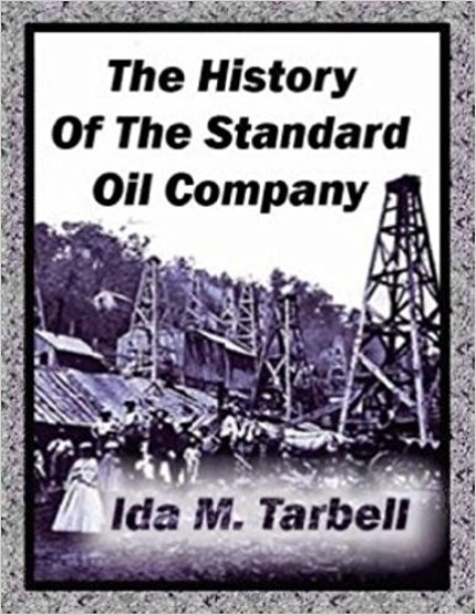 The History of the Standard Oil Company Buy The History of the Standard Oil Company at Amazon