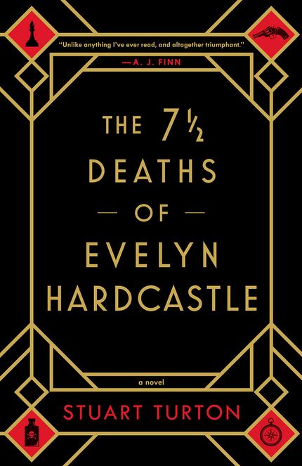 The 7 ½ Deaths of Evelyn Hardcastle Buy The 7 ½ Deaths of Evelyn Hardcastle at Amazon