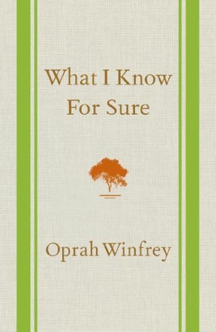 What I Know For Sure Buy What I Know For Sure at Amazon