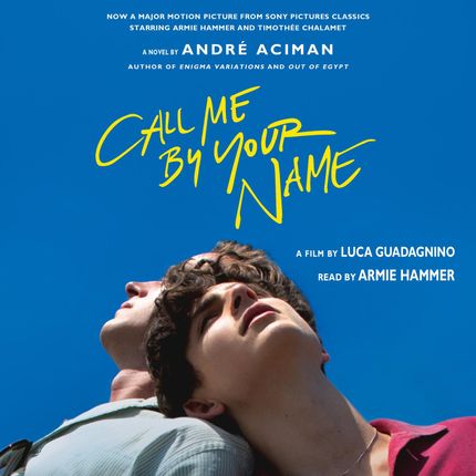 Call Me By Your Name Buy Call Me By Your Name at Amazon