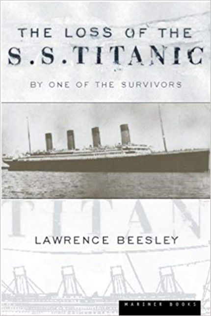 The Loss of the S.S. Titanic: Its Story and Its Lessons, By One of the Survivors Buy The Loss of the S.S. Titanic: Its Story and Its Lessons, By One of the Survivors at Amazon
