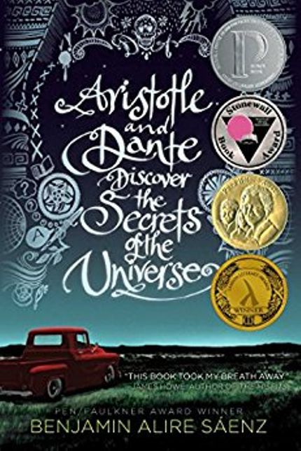 Aristotle and Dante Discover the Secrets of the Universe Buy Aristotle and Dante Discover the Secrets of the Universe at Amazon