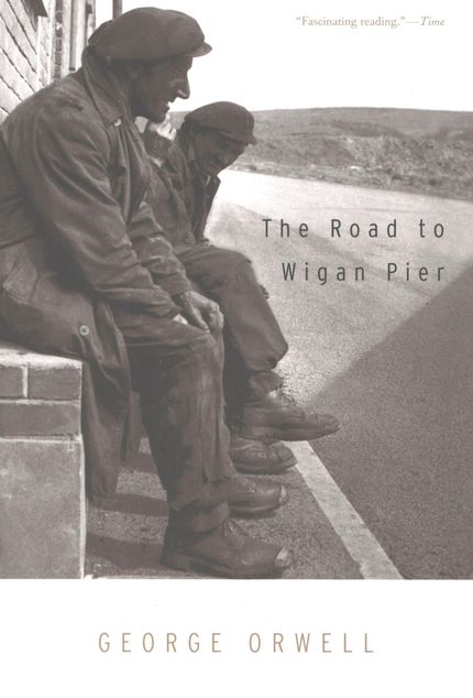 The Road to Wigan Pier Buy The Road to Wigan Pier at Amazon