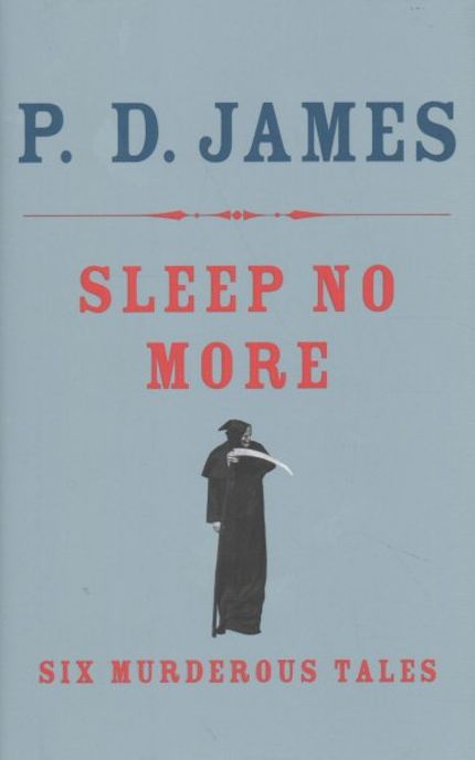 Sleep No More: Six Murderous Tales Buy Sleep No More: Six Murderous Tales at Amazon