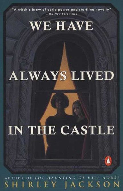 We Have Always Lived in the Castle Buy We Have Always Lived in the Castle at Amazon