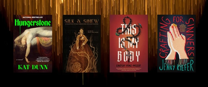 Covers of "Hungerstone" by Kat Dunn, "Silk & Sinew" by KP Kulski, "This Is My Body" by Lindsay King-Miller, and "Crafting for Sinners" by Jenny Kiefer