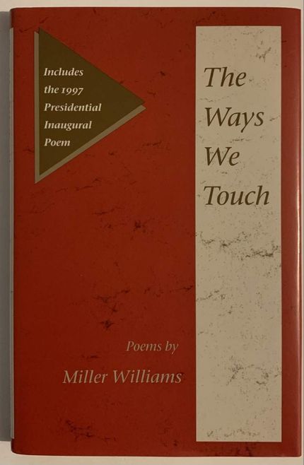 Cover of The Ways We Touch by Miller Williams