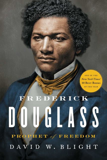 Frederick Douglass: Prophet of Freedom Buy Frederick Douglass: Prophet of Freedom at Amazon