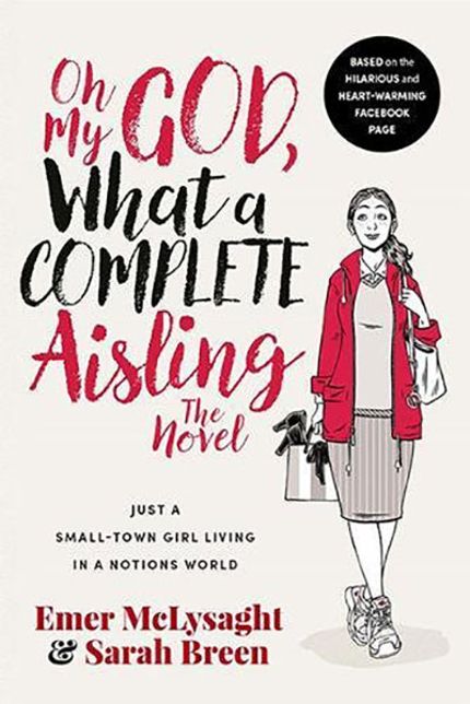 Oh My God, What a Complete Aisling Buy Oh My God, What a Complete Aisling at Amazon