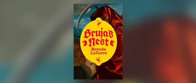 Motherhood is a Multifaceted and Transformative State in Bruja’s Nest by Brenda LaTorre