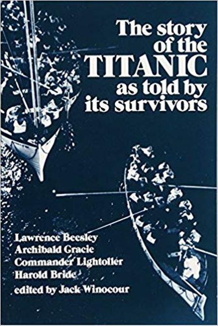 The Story of the Titanic As Told by Its Survivors Buy The Story of the Titanic As Told by Its Survivors at Amazon