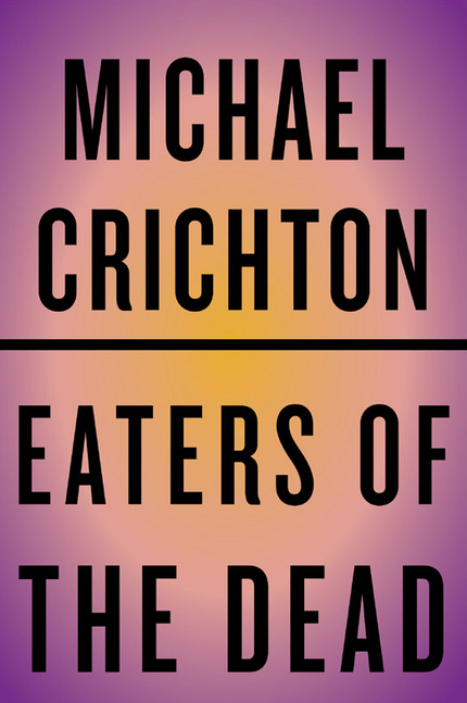 Eaters of the Dead Buy Eaters of the Dead at Amazon