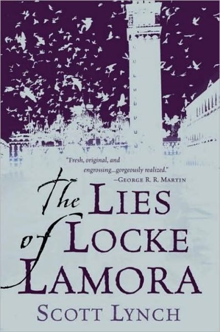 The Lies of Locke Lamora Buy The Lies of Locke Lamora at Amazon