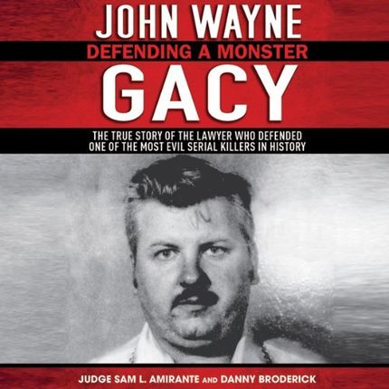 John Wayne Gacy: Defending a Monster Buy John Wayne Gacy: Defending a Monster at Amazon