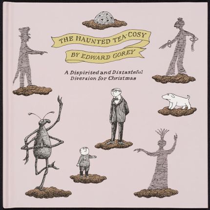 The Haunted Tea-Cosy: A Dispirited and Distasteful Diversion for Christmas Buy The Haunted Tea-Cosy: A Dispirited and Distasteful Diversion for Christmas at Amazon